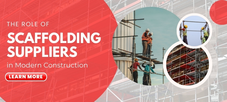 The Role of Scaffolding Suppliers in Modern Construction