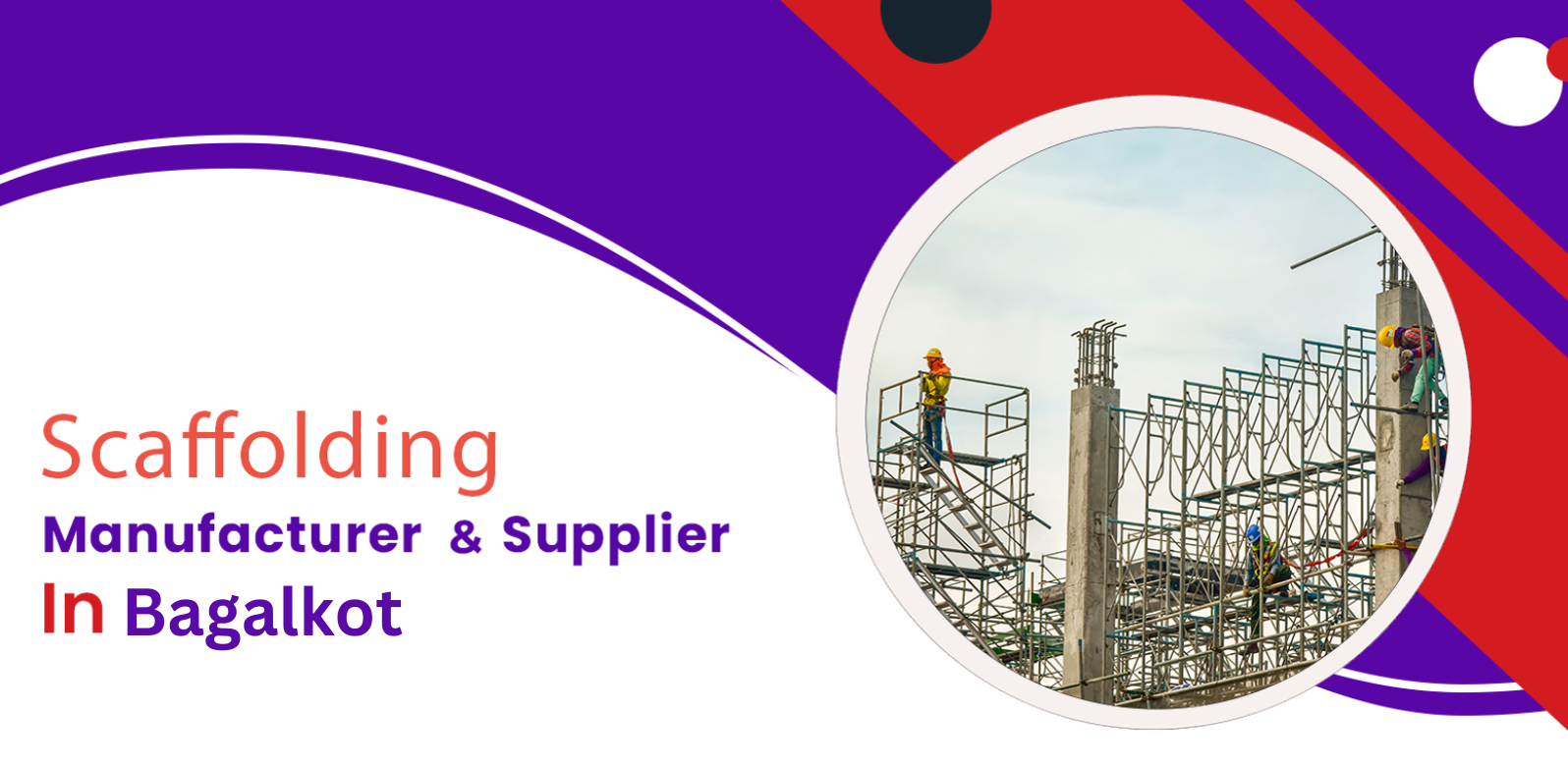 Scaffolding Manufacturer & Supplier In Bagalkot