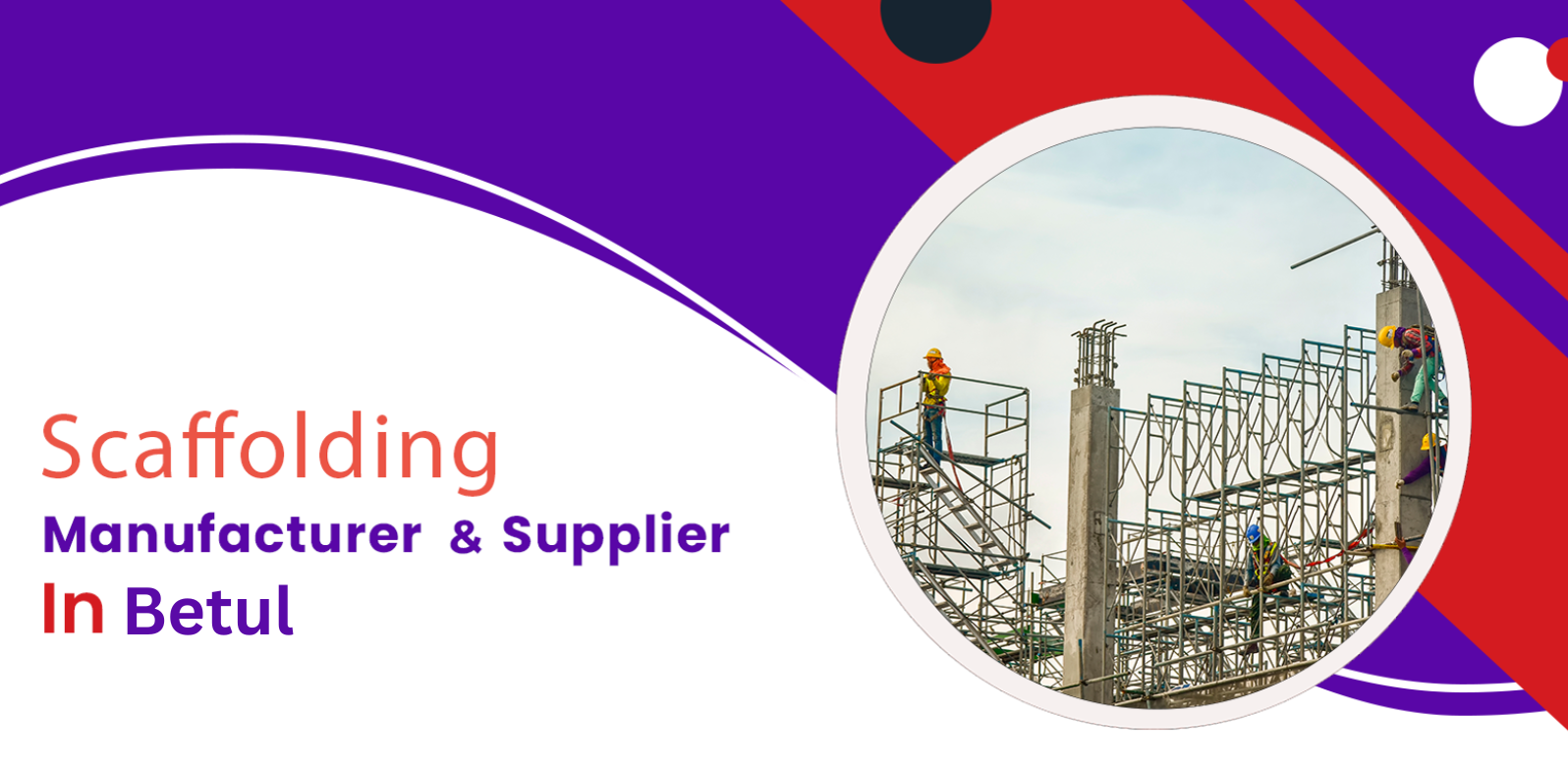 Scaffolding Manufacturer & Supplier In Betul