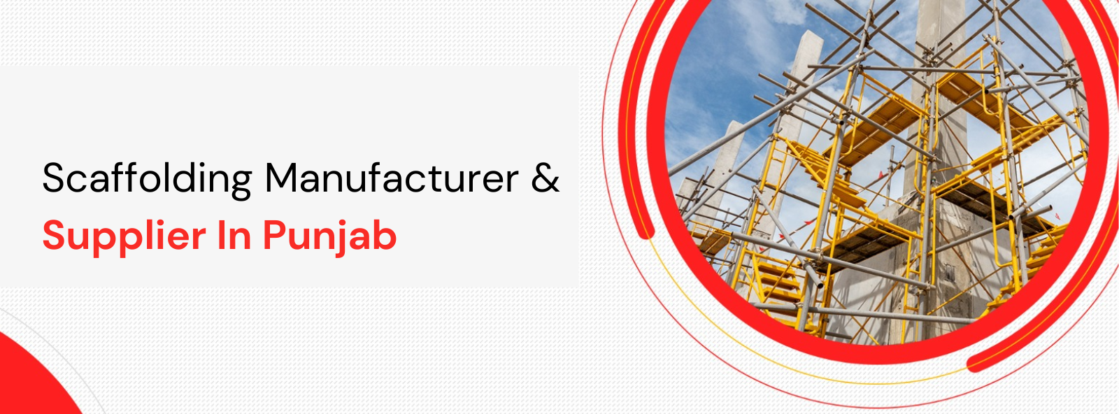 Scaffolding Manufacturer & Supplier In Punjab