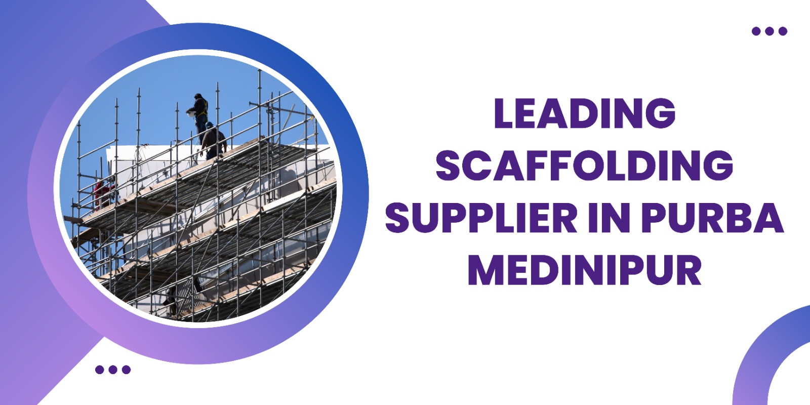 Scaffolding Supplier In Purba Medinipur